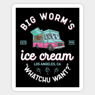 Big worm's ice cream - Friday Movie Magnet